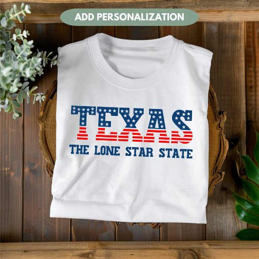 T-shirt sur mesure du Texas State Patriotic