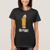 T-shirt Sur Point Funny Pun crayon foncé BG (Devant)