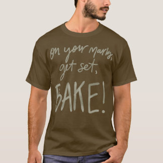 T-shirt Sur Vos Marques Obtenez Set Bake GBO