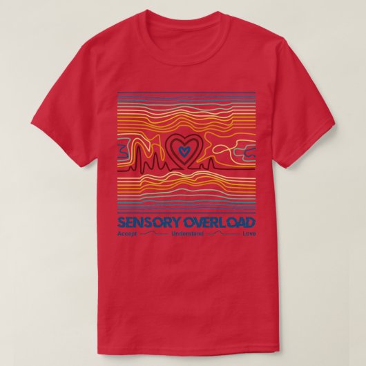 T-shirt Surcharge sensorielle de conception de sensibilisa (Design devant)