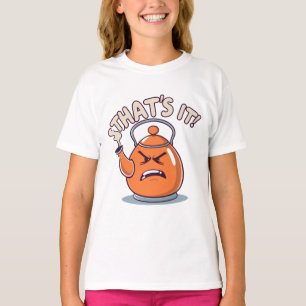 T-shirt Surchauffe - Bouilloire qui siffle drôle