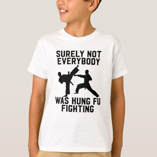 T-shirt Sûrement pas tout le monde était combat de fu de (Devant)