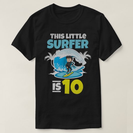T-shirt Surf Ce Petit Surfeur A 10 Ans 10e (Design devant)