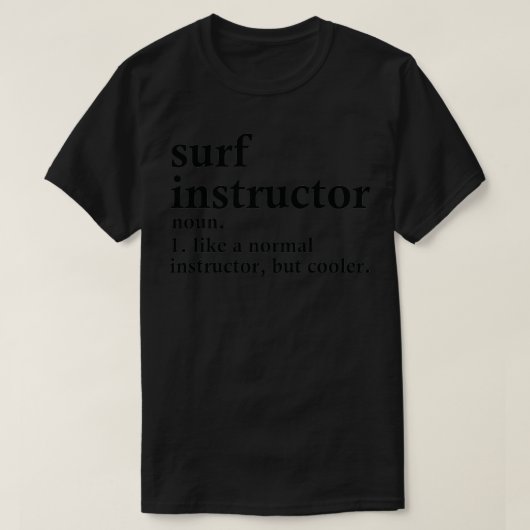 T-shirt Surf Instructor Definition (Design devant)