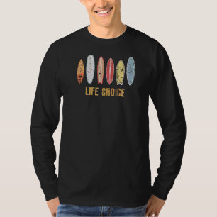 T-shirt Surf Life Choice Surf Vintage Surfboard Classic