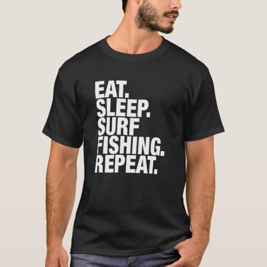T-shirt Surf Pêche Manger Dormir Répéter (Devant)