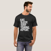 T-shirt Surf Pêche Manger Dormir Répéter (Devant entier)