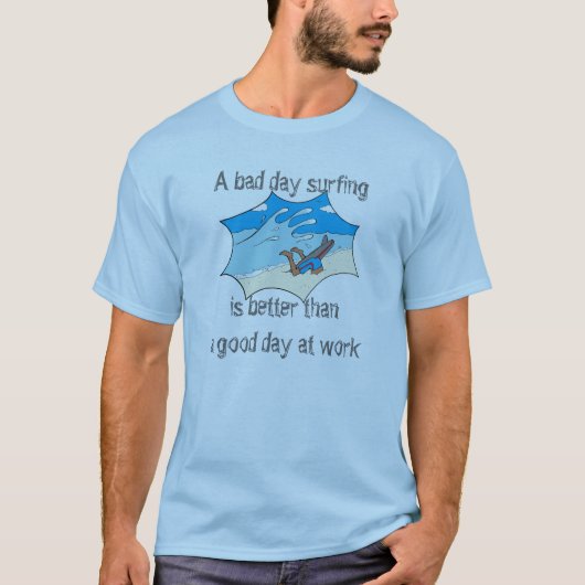 T-shirt Surf vs Travail avec humour (Devant)
