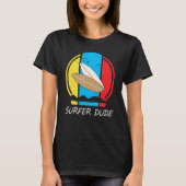 T-shirt Surfer Dude Love To Surf (Devant)