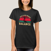 T-shirt Surfer Life Tout Sur Balance Beach Sunset Sea (Devant)