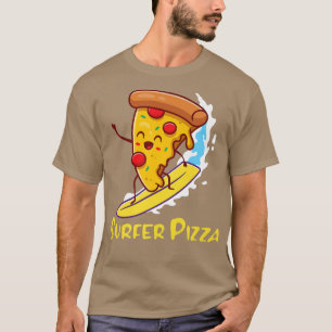 T-shirt Surfer Pizza Surfer Boy Near Me cool Surfer Boy 