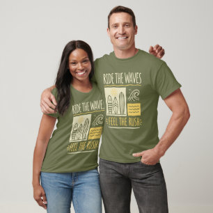 T-shirt Surfez sur les vagues, ressentez l'elan