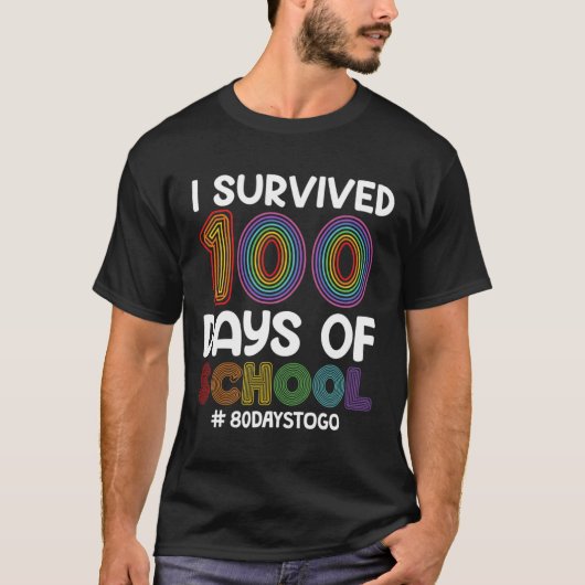T-shirt Survécu 100 Jours D'École 80 Jours Pour Aller Ense (Devant)