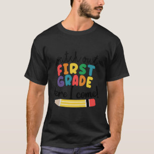 T-shirt Surveillez La Première Année Ici Je Reviens 1Ème A
