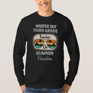 T-shirt Surveillez Un Enseignant De Troisième Année En Vac