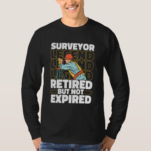 T-shirt Surveying Retired Survey   Land Surveyor (Devant)