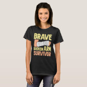 T-shirt Survivant Brave Broken Arm Broken Bone (Devant entier)