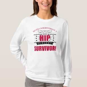 T-shirt Survivant de la chirurgie de la hanche