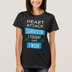 T-shirt Survivant de la crise cardiaque, j'ai combattu et 