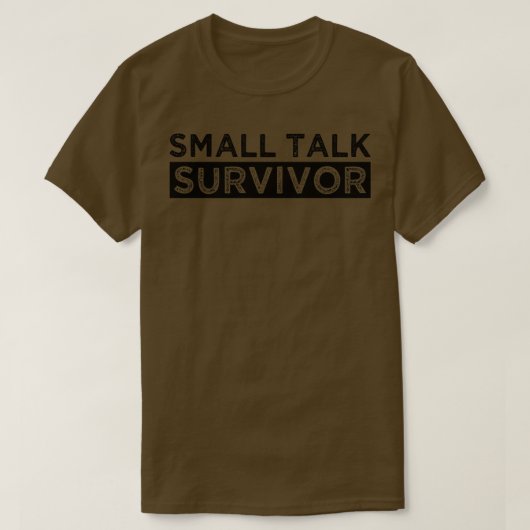 T-shirt survivant de la petite conversation (Design devant)