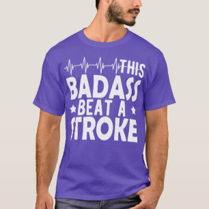 T-shirt Survivant de l'AVC Ce badass a battu un AVC