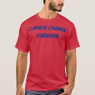 T-shirt Survivant du changement climatique