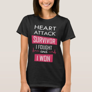 T-shirt Survivant d'une crise cardiaque, j'ai combattu et