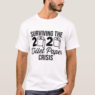 T-SHIRT SURVIVANT LA CRISE DU PAPIER DE TOILETTE DE 2020