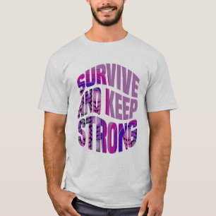 T-shirt Survivez Et Restez Fort - Mots De Motivation