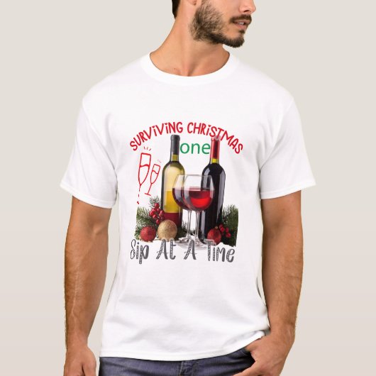 T-shirt Surviving Christmas One Sip at a Time Funny (Devant)