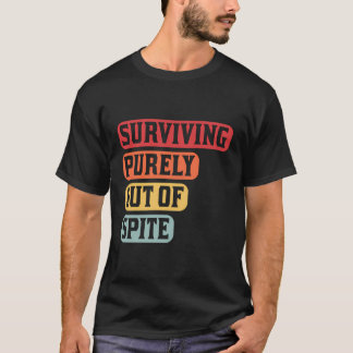 T-shirt Survivre Purement Hors De L'Humour Épais Sarcastiq