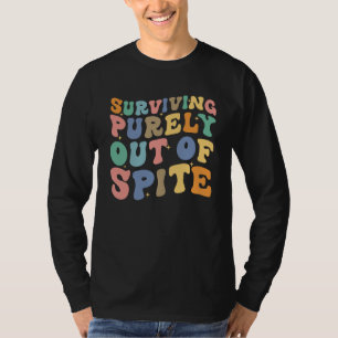 T-shirt Survivre uniquement par dépit en disant Rétro Groo