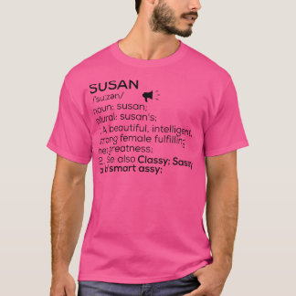 T-shirt Susan Nom Définition Susan Femme Nom