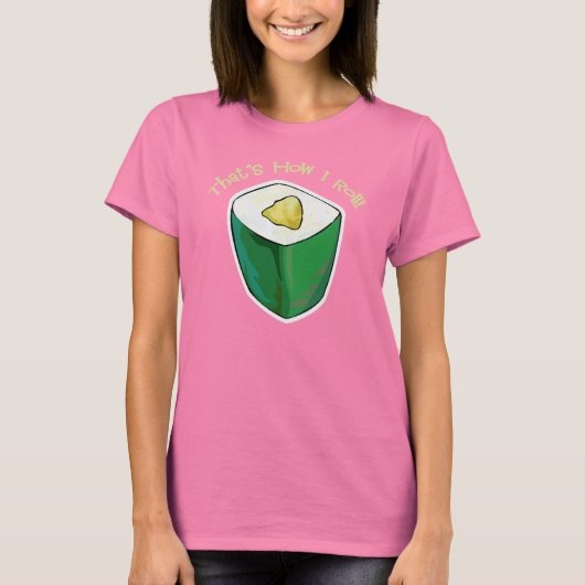 T-shirt Sushi C'est comme ça que je roule California Roll  (Devant)