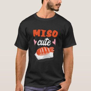 T-shirt Sushi Cute Miso Asiatique Nourriture Japonaise Sus