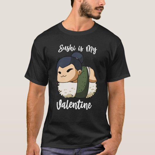 T-shirt Sushi is My Valentine Sumo Wrestler Valentine's Da (Devant)