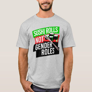 T-shirt Sushi Rolls pas les rôles de genre