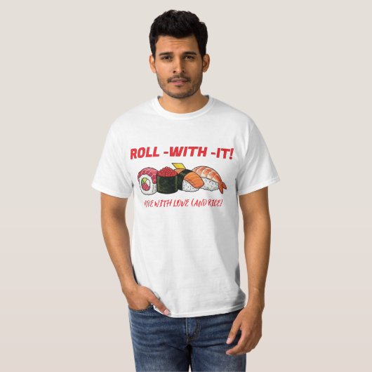 T-shirt SUSHI VIBES: Your New Go-To Tee! (Devant entier)