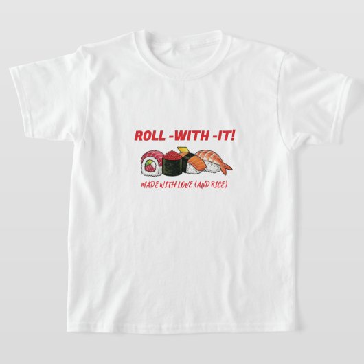 T-shirt SUSHI VIBES: Your New Go-To Tee! (Poser)