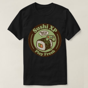 T-shirt Sushi XP Jouez Fresh Roll Pour les Victoires Joueu