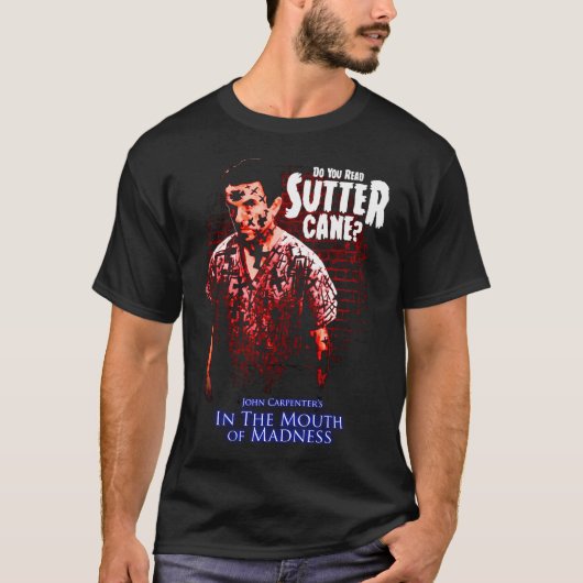 T-shirt Sutter Cane John Carpenter Horreur Movie (Devant)