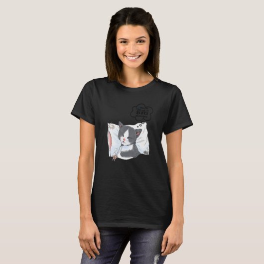 T-shirt Sweams Dreams Idée de chat 2 (Devant entier)