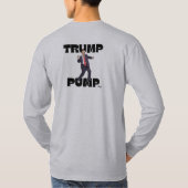 T-shirt Sweat - shirt à capuche "Trump Pump" (Dos)