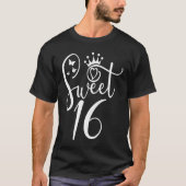 T-shirt Sweet 16 For Girls Femmes Seize 16 Ans 16e (Devant)
