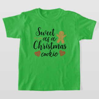 T-shirt Sweet as Christmas Cookie