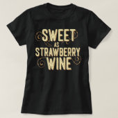 T-shirt Sweet as Strawberry Vin femmes designer Pays T (Design devant)