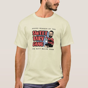 T-shirt Sweet Baby Gang - Matt Walsh