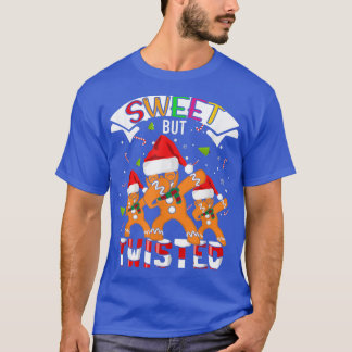 T-shirt Sweet But Twisted Candy Cane Funny Dabbing Gingerb