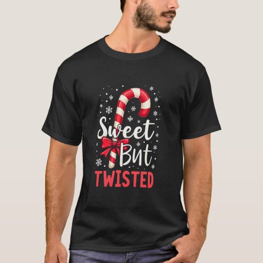 T-shirt Sweet But Twisted Funny Christmas Candy Cane Xmas (Devant)