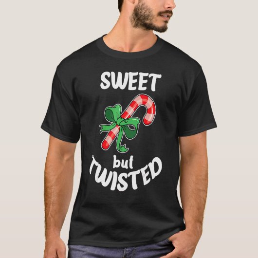 T-shirt Sweet But Twisted Xmas Christmas Funny Candy Cane  (Devant)